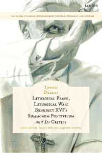 Liturgical Peace, Liturgical War : Benedict XVI's Summorum Pontificum and Its Critics (T&t Clark Studies in Ressourcement Catholic Theology and Culture)