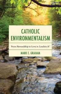Catholic Environmentalism : From Stewardship to Love in Laudato Si'