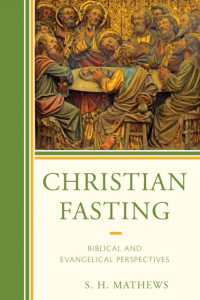 Christian Fasting : Biblical and Evangelical Perspectives