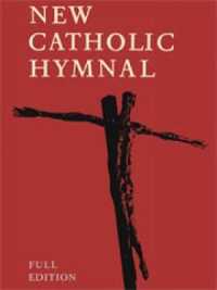 New Catholic Hymnal : Full Edition