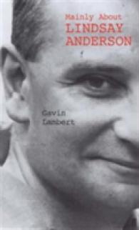 Mainly about Lindsay Anderson : A Memoir -- Hardback （Main）