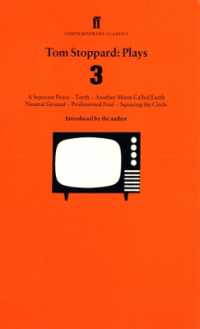 Tom Stoppard Plays 3 : Separate Peace; Teeth; Another Moon Called Earth; Neutral Ground; Professional Foul; Squaring the Circle.
