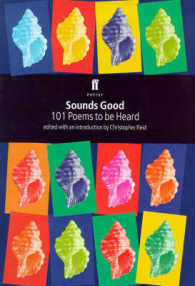 Sounds Good: 101 Poems to be Heard (Faber Poetry)