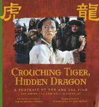 Crouching Tiger, Hidden Dragon : A Portrait of Ang Lee's Epic Film