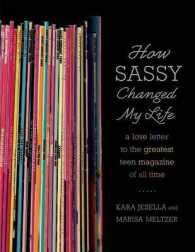 How Sassy Changed My Life: A Love Letter to the Greatest Teen Magazine of All Time