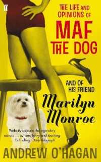 The Life and Opinions of Maf the Dog, and of his friend Marilyn Monroe （Open Market - Airside）