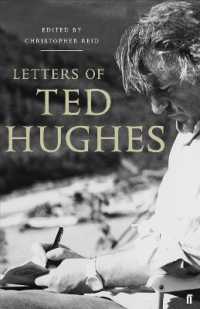 テッド・ヒューズ書簡集成<br>Letters of Ted Hughes