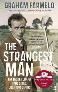 The Strangest Man : The Hidden Life of Paul Dirac, Quantum Genius