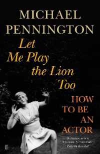 Let Me Play the Lion Too : How to be an Actor