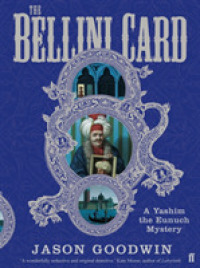 The Bellini Card (Yashim the Ottoman Detective) （Main）