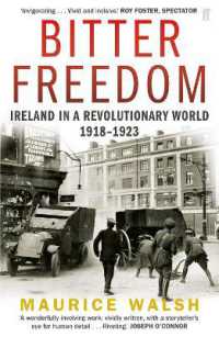 Bitter Freedom : Ireland in a Revolutionary World 1918-1923