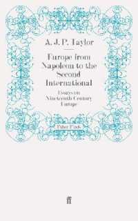 Europe from Napoleon to the Second International : Essays on Nineteenth-Century Europe