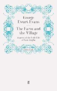 The Farm and the Village : Aspects of the Folk-Life of East Anglia