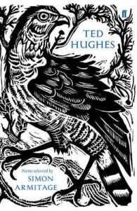 Ted Hughes: Poems Selected by Simon Armitage