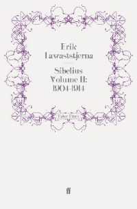 Sibelius Volume II: 1904-1914