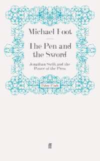 The Pen and the Sword : Jonathan Swift and the Power of the Press