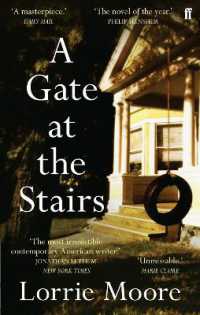 A Gate at the Stairs : 'Not a single sentence is wasted.' Elizabeth Day