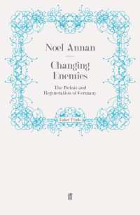 Changing Enemies : The Defeat and Regeneration of Germany