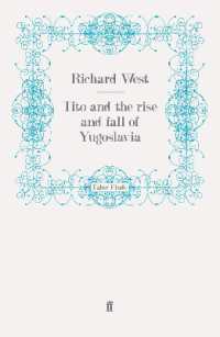 Tito and the Rise and Fall of Yugoslavia