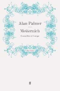 Metternich : Councillor of Europe