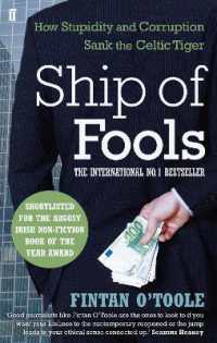 Ship of Fools : How Stupidity and Corruption Sank the Celtic Tiger