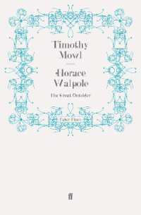 Horace Walpole : The Great Outsider