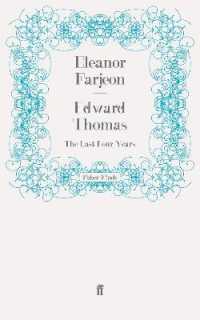 Edward Thomas : The Last Four Years
