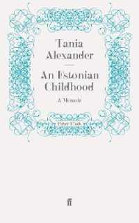 An Estonian Childhood : A Memoir