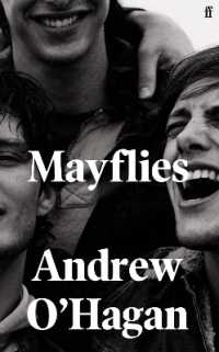 Mayflies : 'A stunning novel.' Graham Norton