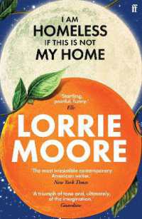 I Am Homeless If This Is Not My Home : 'The most irresistible contemporary American writer.' NEW YORK TIMES BOOK REVIEW