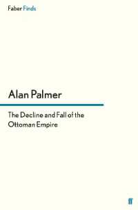 The Decline and Fall of the Ottoman Empire