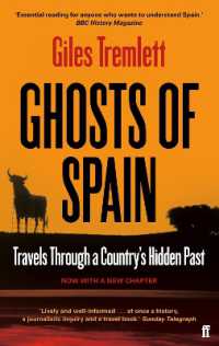 Ghosts of Spain : Travels through a Country's Hidden Past