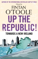 Up the Republic! : Towards a New Ireland -- Paperback / softback （Main）