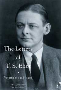 Ｔ．Ｓ．エリオット書簡集第４巻：1928-1929年<br>The Letters of T. S. Eliot Volume 4: 1928-1929 (Letters of T. S. Eliot)