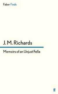Memoirs of an Unjust Fella