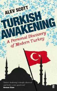 Turkish Awakening : A Personal Discovery of Modern Turkey -- Paperback / softback （Main）