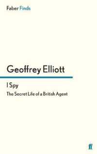 I Spy : The Secret Life of a British Agent