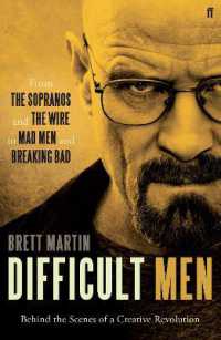 Difficult Men : From the Sopranos and the Wire to Mad Men and Breaking Bad