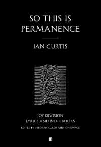 So This is Permanence : Joy Division Lyrics and Notebooks