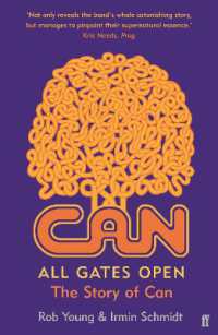 All Gates Open : The Story of Can