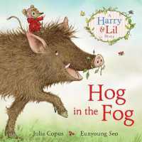 Hog in the Fog : A Harry & Lil Story (A Harry & Lil Story)