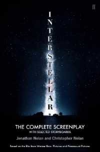 Interstellar : The Complete Screenplay with Selected Storyboards