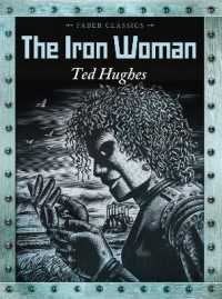 The Iron Woman (Faber Children's Classics)