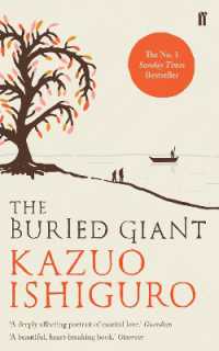 The Buried Giant / Ishiguro, Kazuo - 紀伊國屋書店ウェブストア