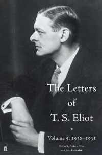 Ｔ．Ｓ．エリオット書簡集第５巻：1930-1931年<br>The Letters of T. S. Eliot Volume 5: 1930-1931 (Letters of T. S. Eliot)