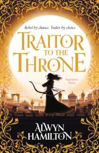 Traitor to the Throne : The must-read New York Times-bestselling fantasy series (Rebel of the Sands Trilogy)