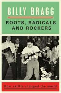 Roots, Radicals and Rockers : How Skiffle Changed the World