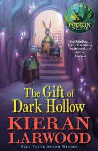 The Gift of Dark Hollow : The second in the World of Podkin one-Ear series (The World of Podkin One-ear)