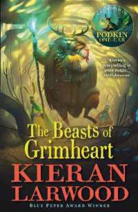 The Beasts of Grimheart : The third in the World of Podkin One-Ear series (The World of Podkin One-ear)