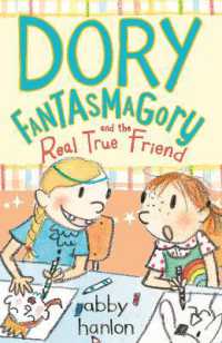 Dory Fantasmagory and the Real True Friend (Dory Fantasmagory)
